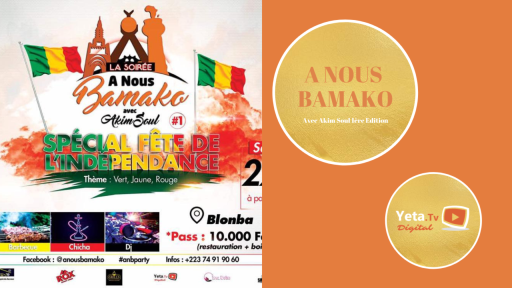 A Nous Bamako 1ère edition – Spécial fête de l’indépendance du Mali