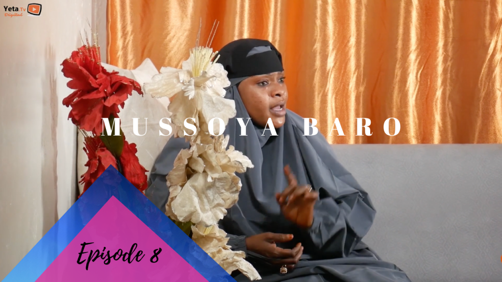 Mussoya Baro – Episode 8 – L’ amour dans le foyer