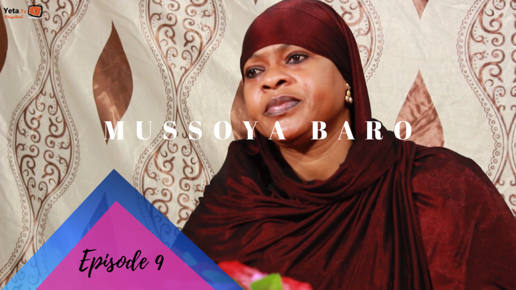 Mussoya Baro – Episode 9 – Le pardon dans le foyer